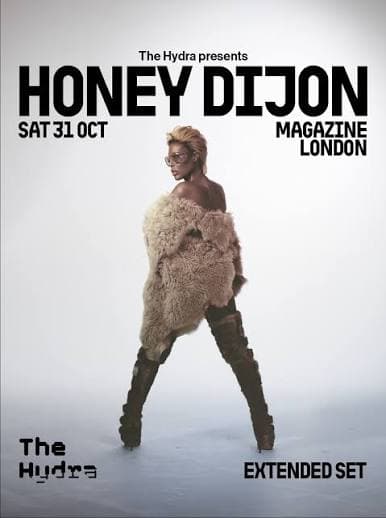 The Hydra presents Honey Dijon extended set