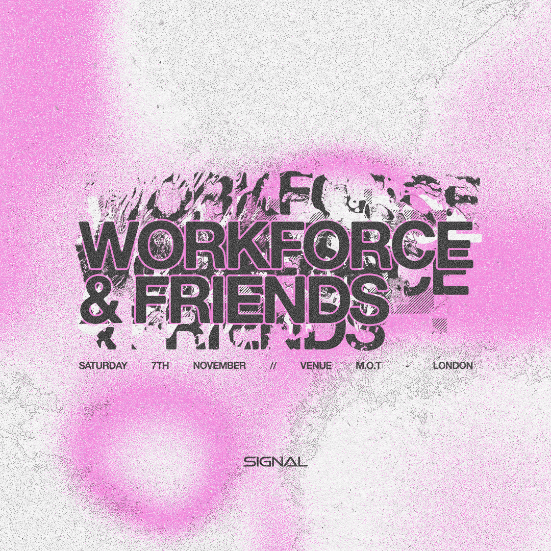 Workforce & Friends at Venue M.O.T at Venue MOT