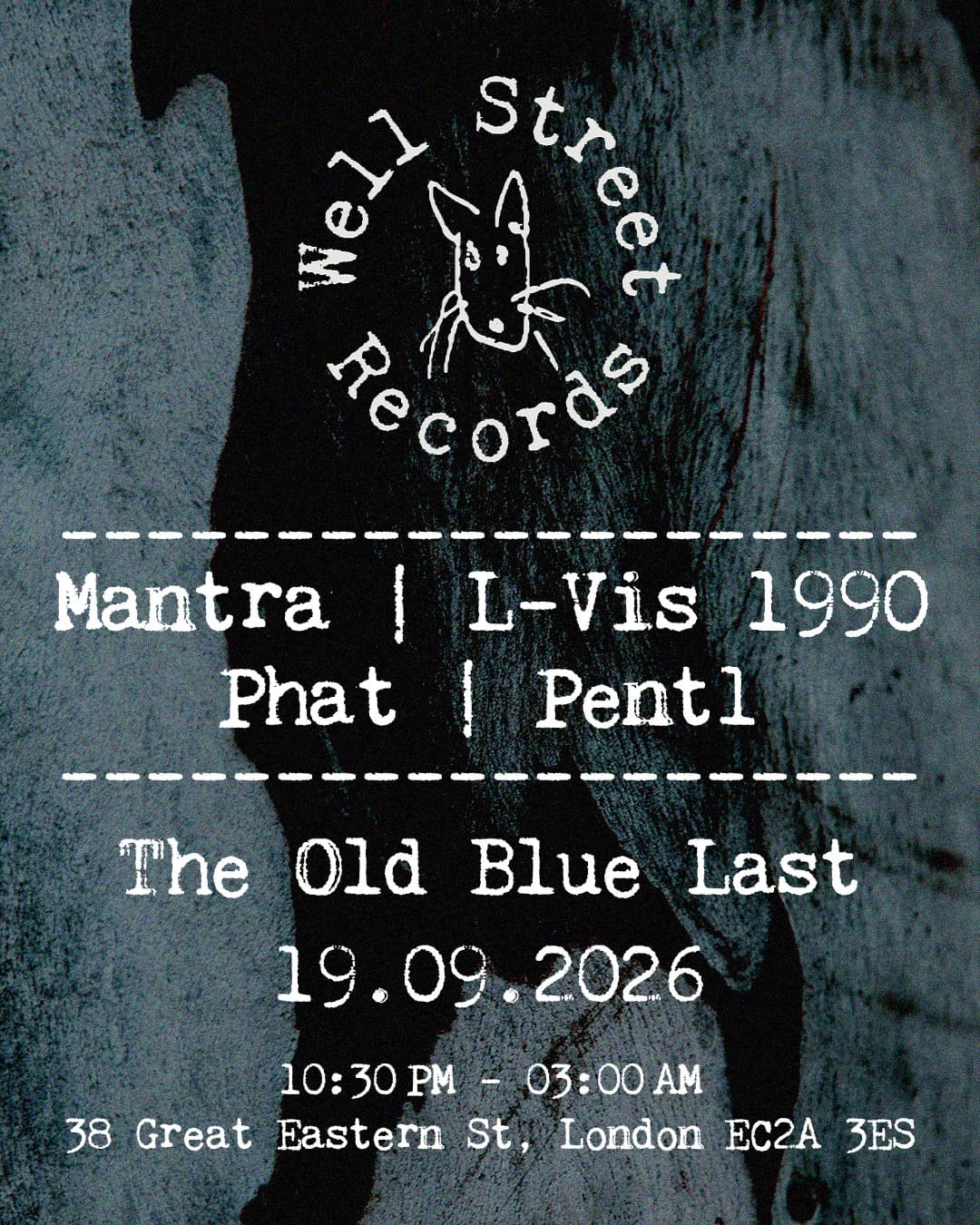 Well Street Records: Mantra + L-Vis 1990  Guests