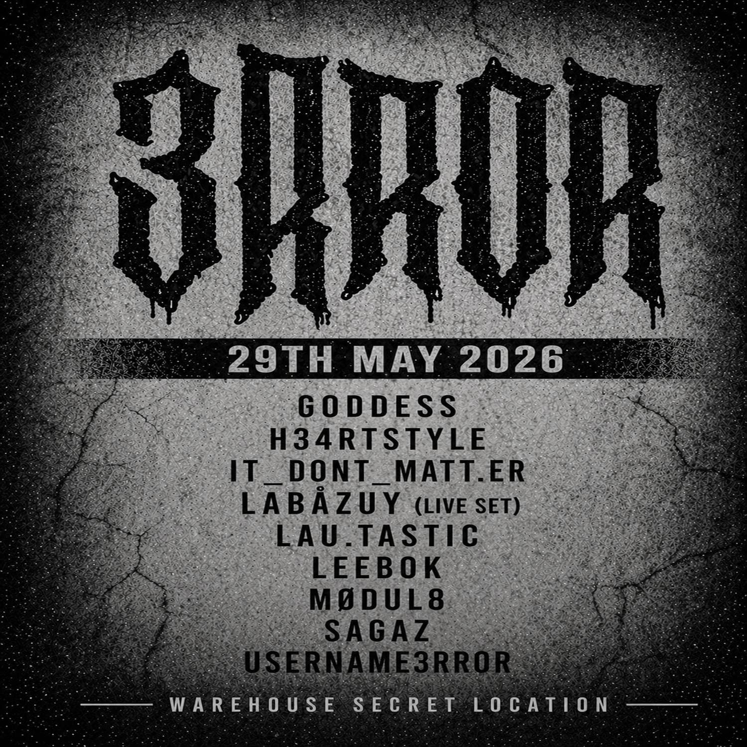 3Rror at TBA - Secret Location - WAREHOUSE RAVE