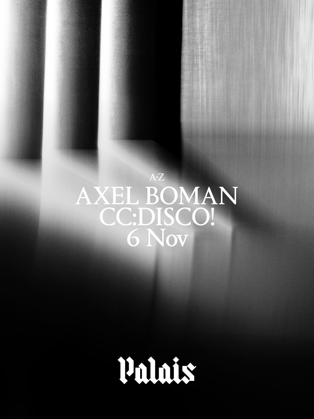 Palais: Axel Boman & CC:DISCO at Palais