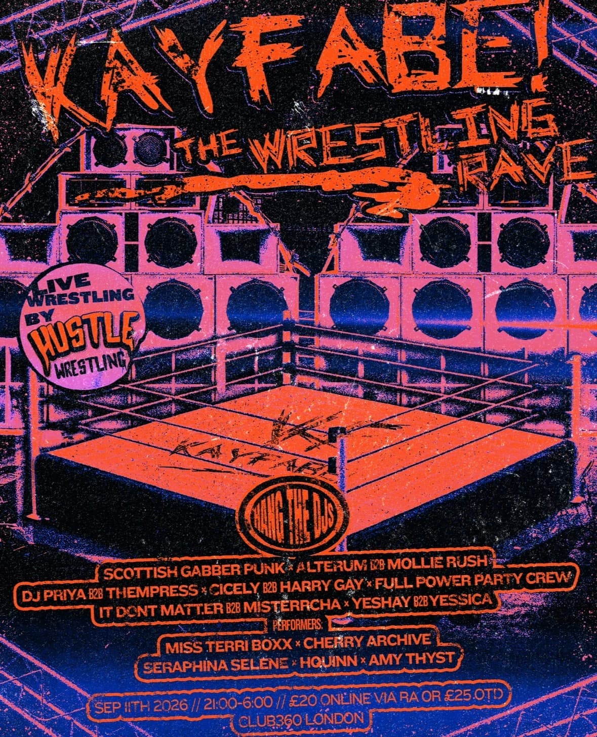 Kayfabe! The Wrestling Rave at Club360