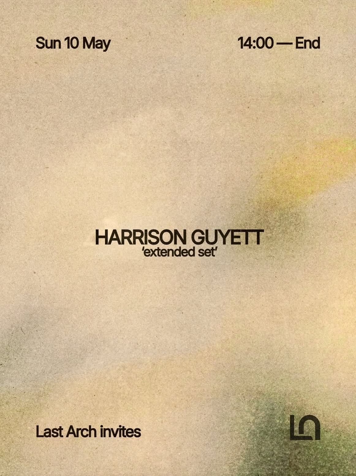Last Arch invites: harrison guyett at Last Arch