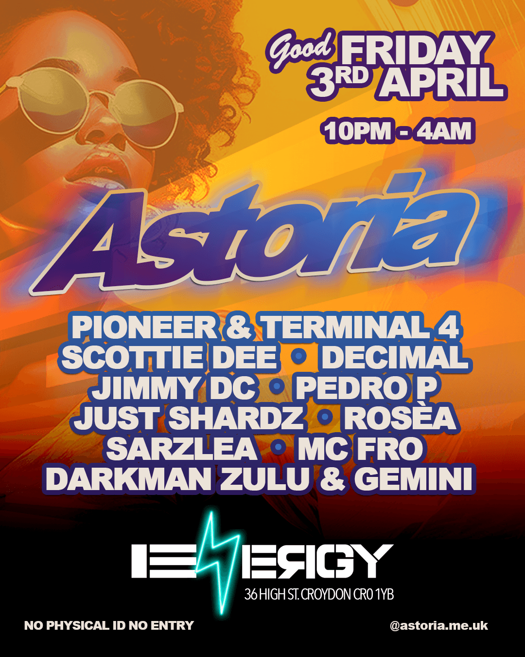 Astoria - Good Friday at Energy Bar, Croydon