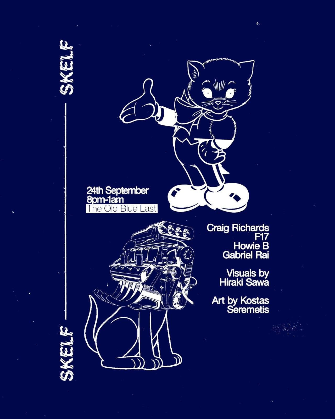 SKELF - Craig Richards, Howie B & Hiraki Sawa, F17 & Gabriel Rai at The Old Blue Last
