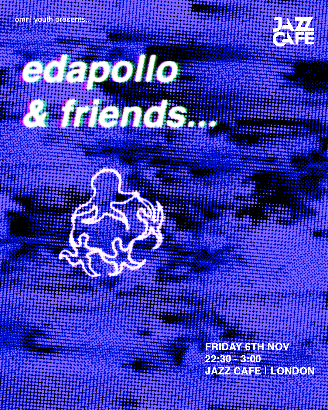 edapollo & Friends at The Jazz Cafe