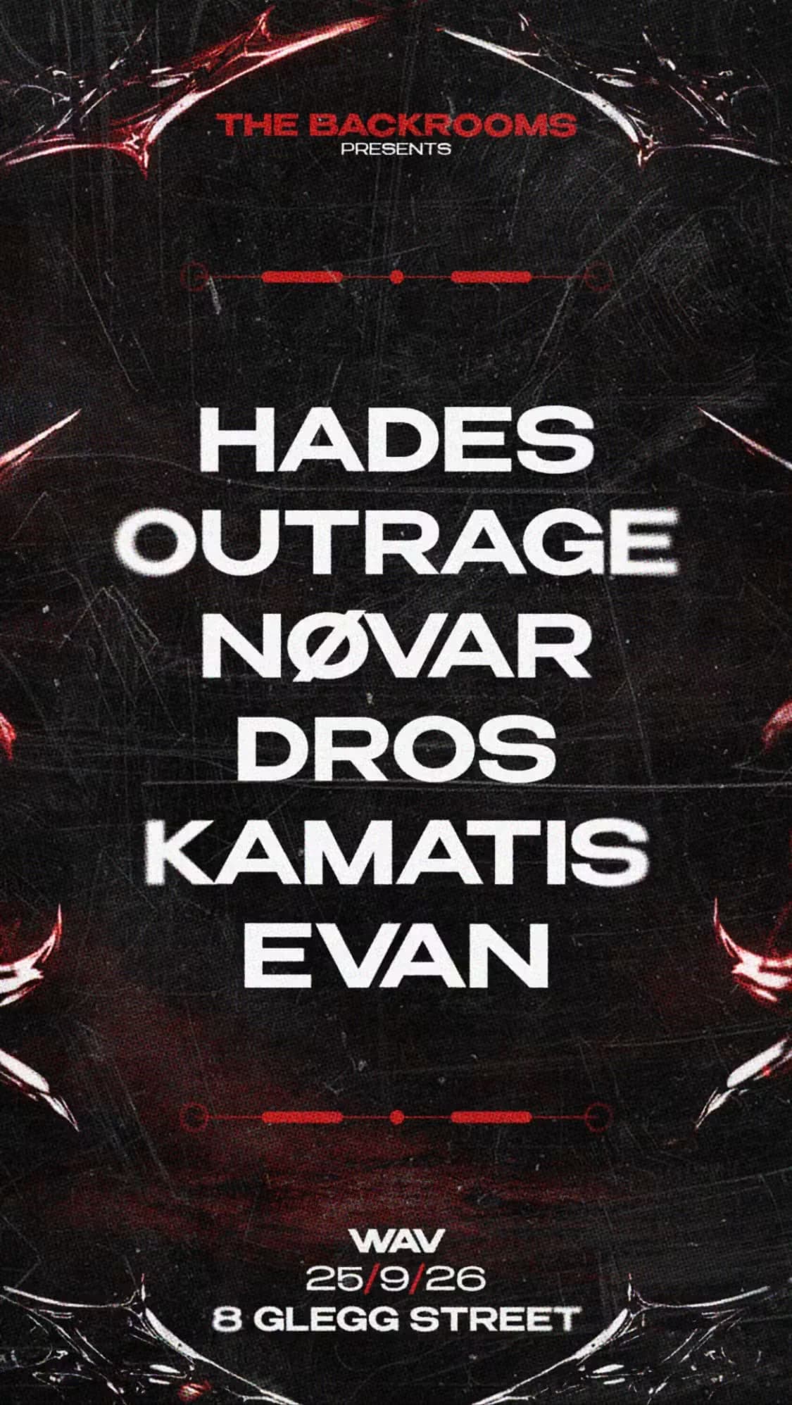 THE BACKROOMS PRESENT: HADES+OUTRAGE + more at Wav Liverpool