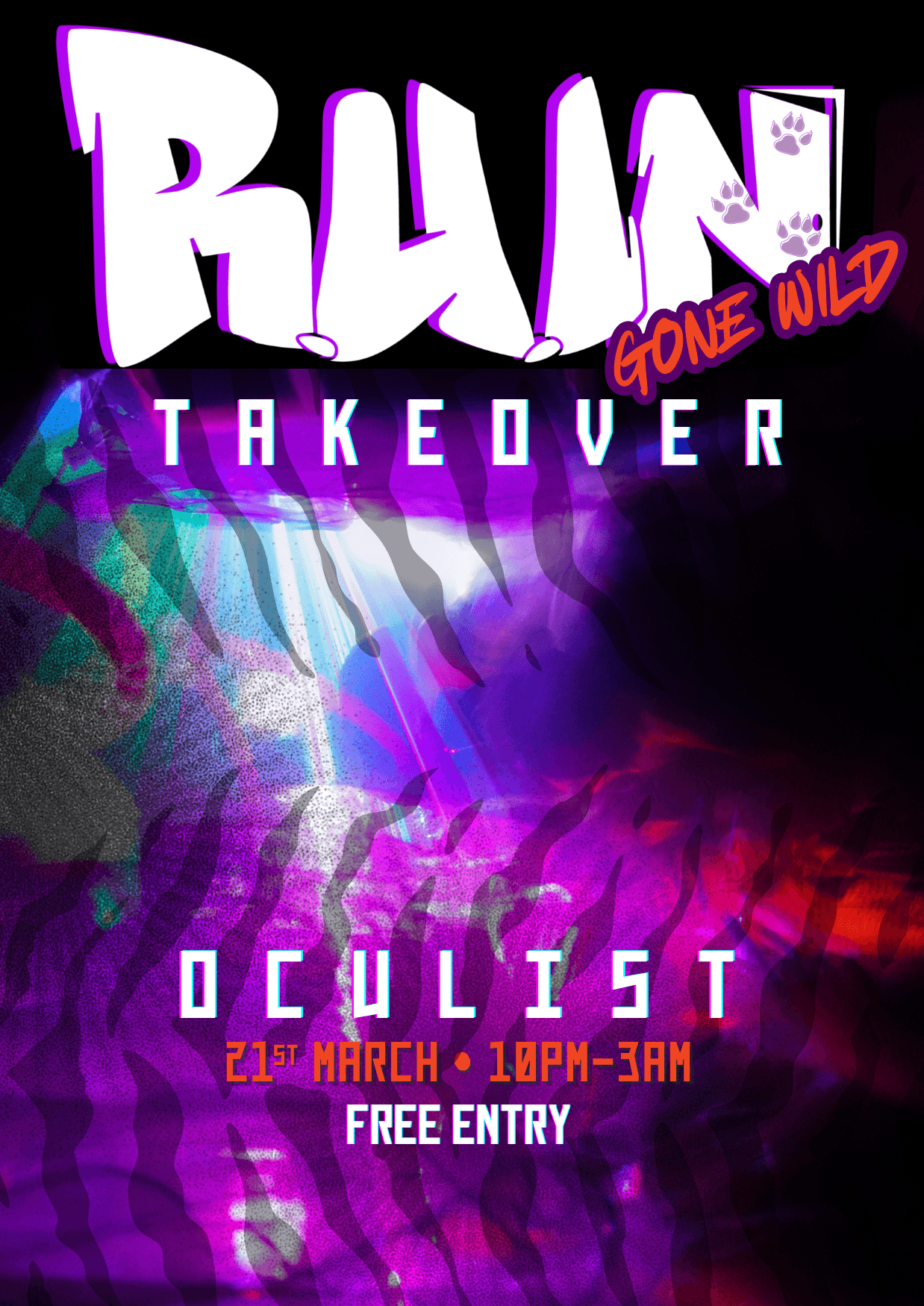 RUIN Gone Wild - Takeover at The Oculist