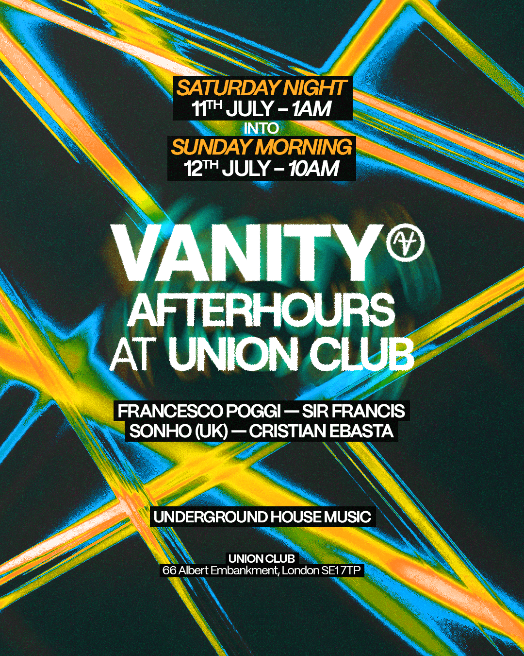 VANITY afterhours, Saturday night from 1am into Sunday morning at 10am at Union Club