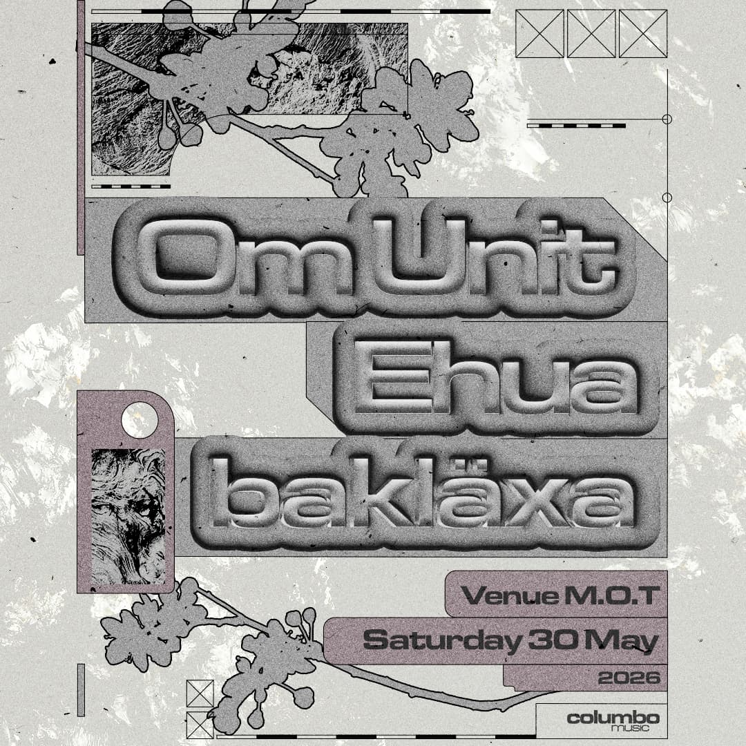 Om Unit, Ehua, bakläxa - Venue M.O.T at Venue MOT