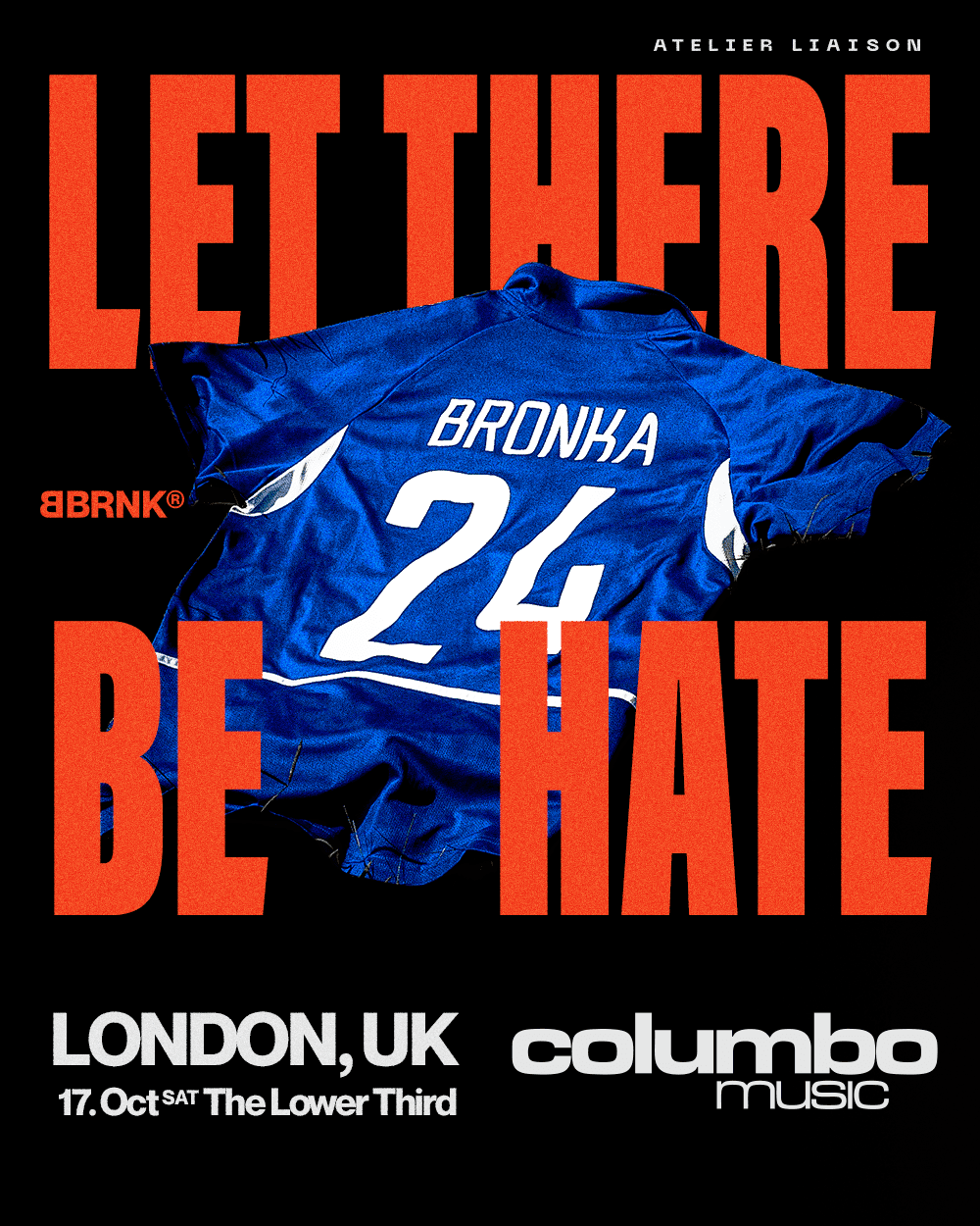 BRONKA HATES LONDON - The Lower Third