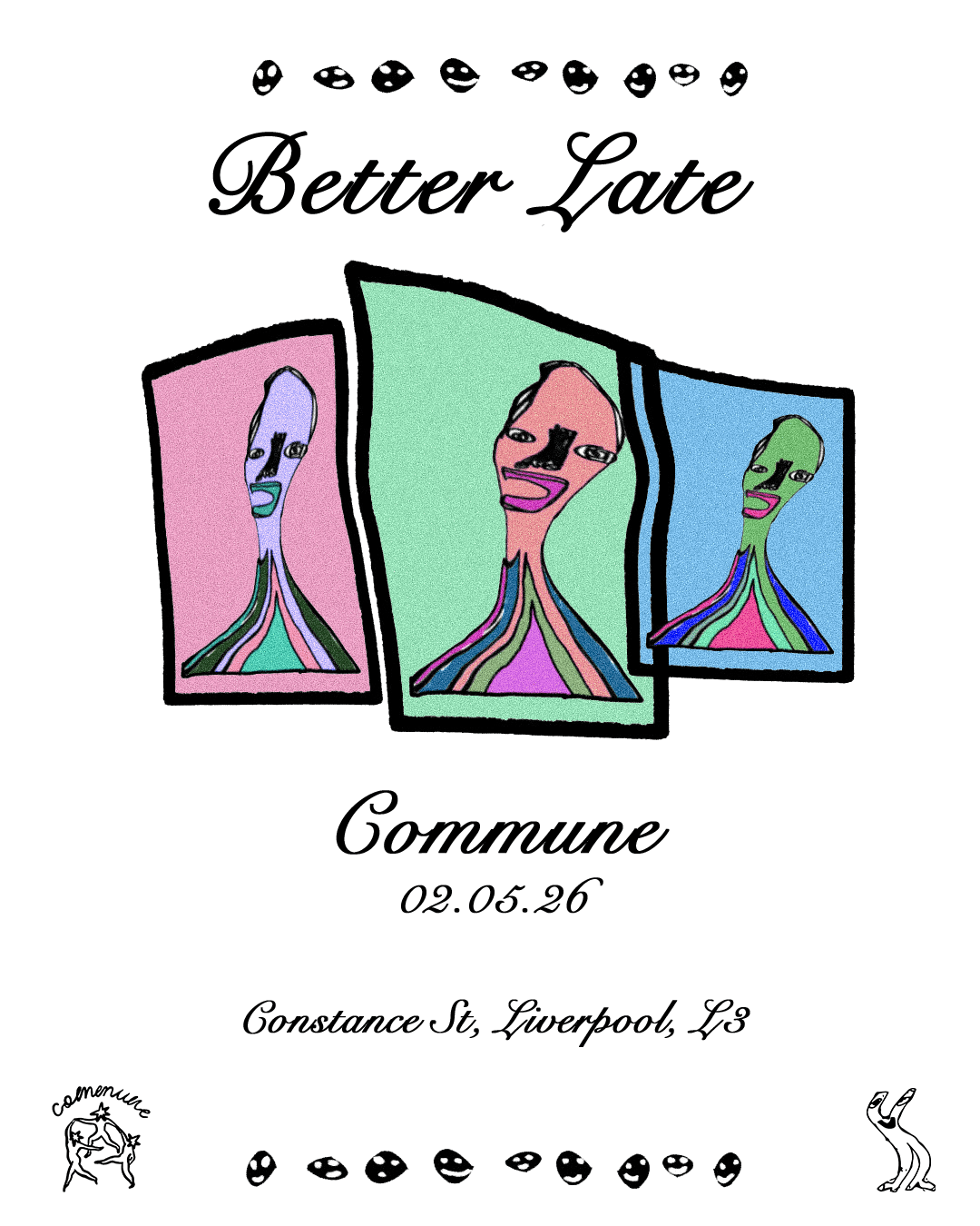 Better Late at Commune at Commune Liverpool