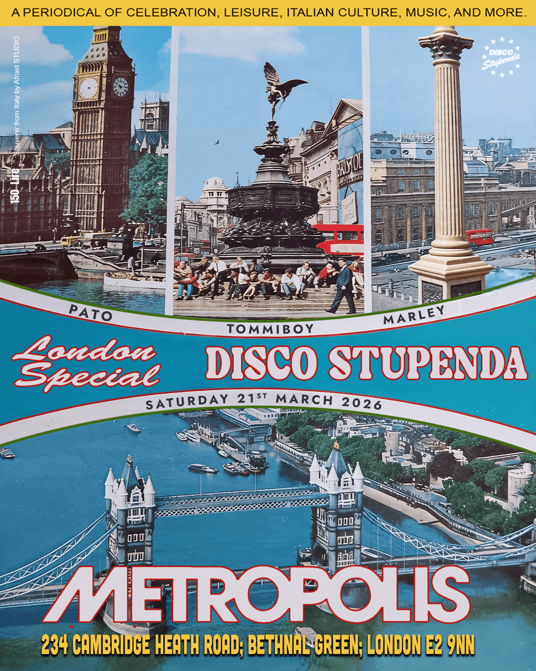 Disco Stupenda in London ✬ Tommiboy, Marley, Pato (Hidden Sounds) at Metropolis London