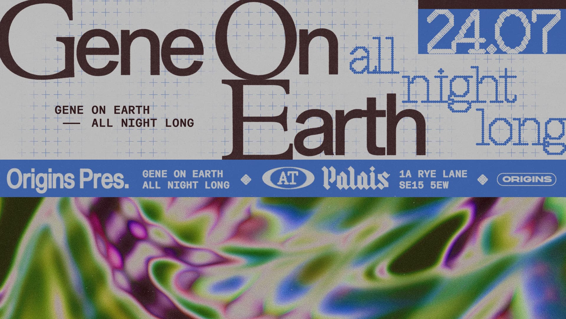 Origins: Gene On Earth (All Night Long) at Palais