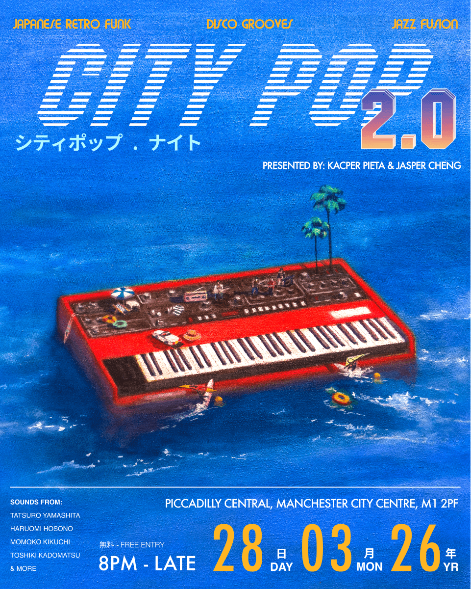 Kacper & Jasper present: A Night Of City Pop 2.0 at Piccadilly Central