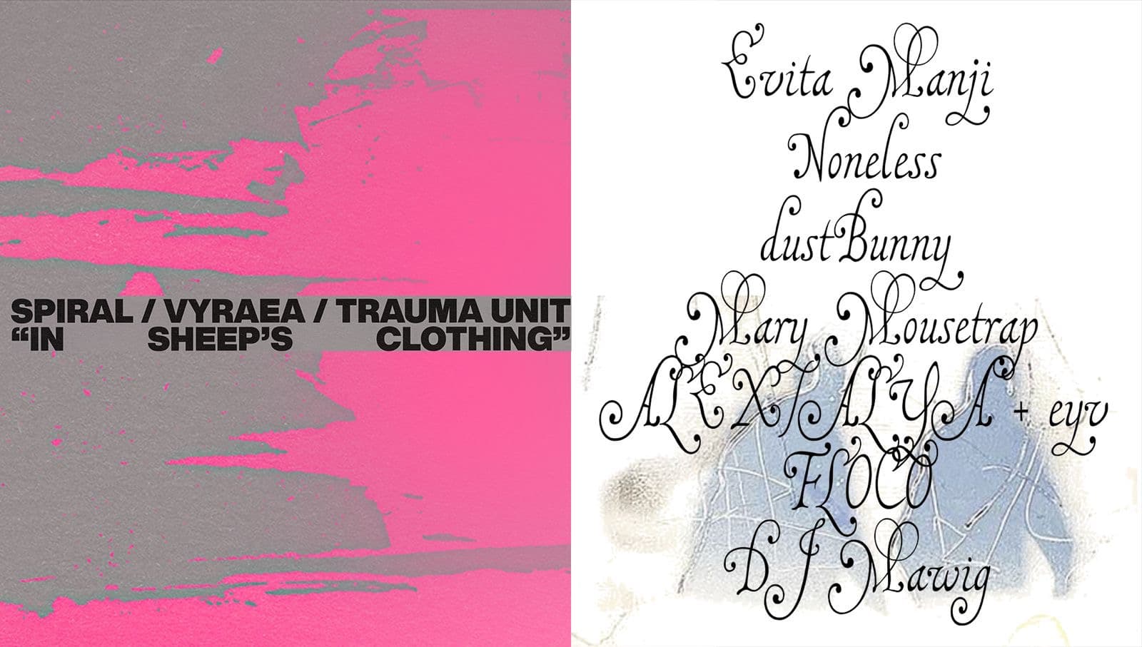 spiral / Vyraea / Trauma Unit: 'In Sheep's Clothing' at Algha's Plantroom