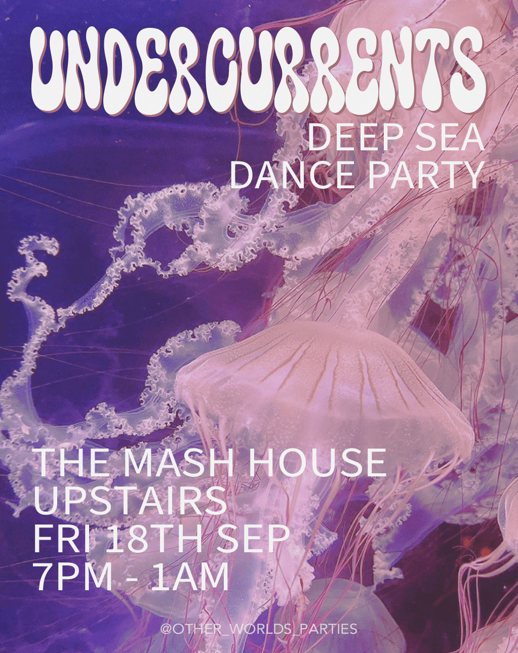Undercurrents (An Underwater Themed Club Night)