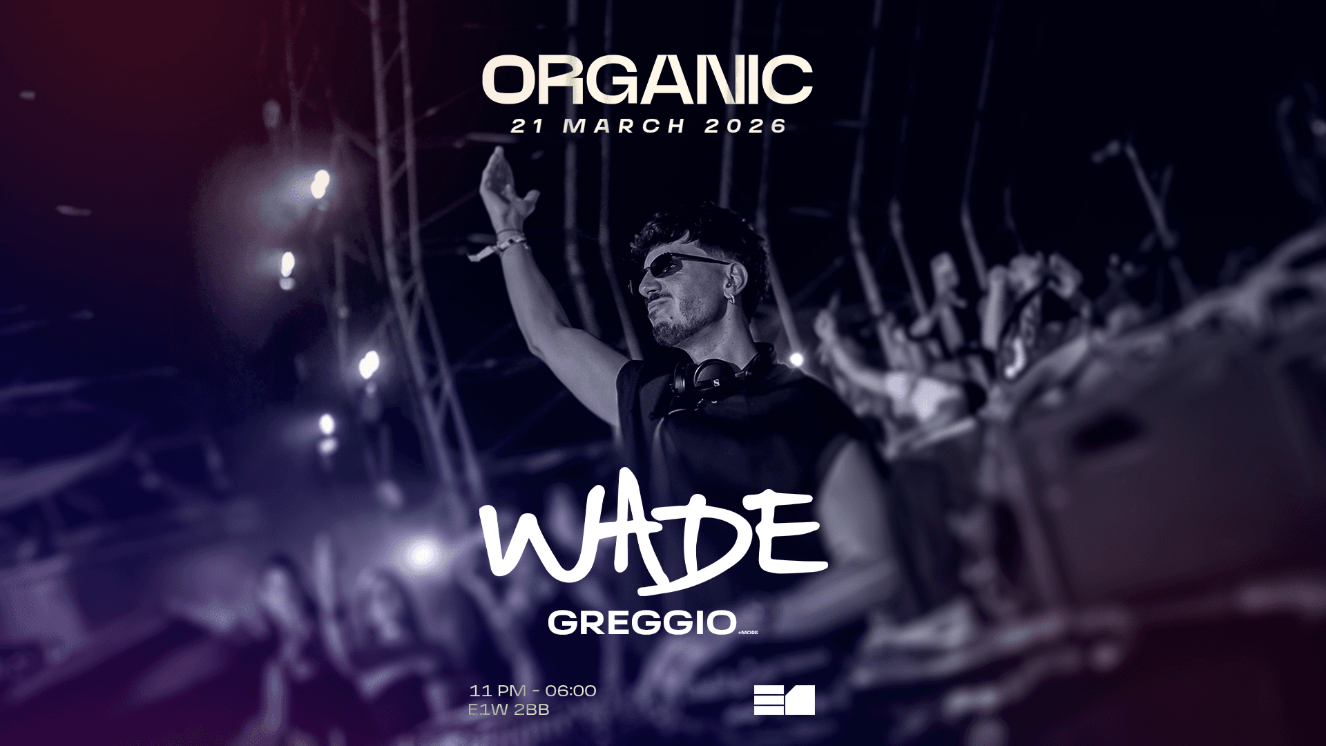 Wade (Music On) at E1