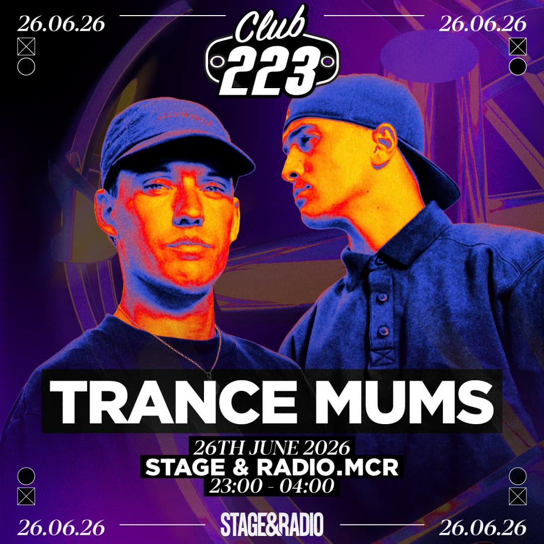 Club 223 presents Trance Mums at Stage And Radio