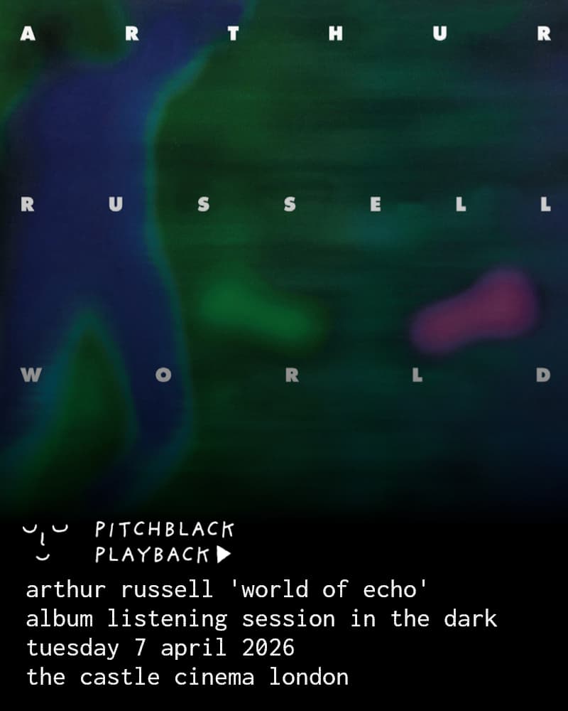 Pitchblack Playback: Arthur Russell 'World of Echo' at The Castle Cinema