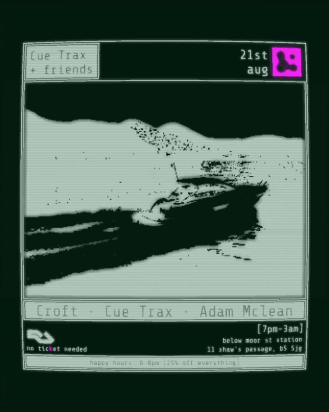 Cue Trax + friends with Croft + Adam Mclean