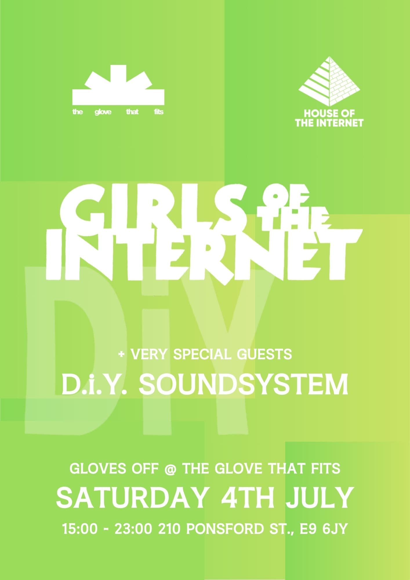 Girls of the Internet vs D.i.Y. SoundSystem at The Glove That Fits