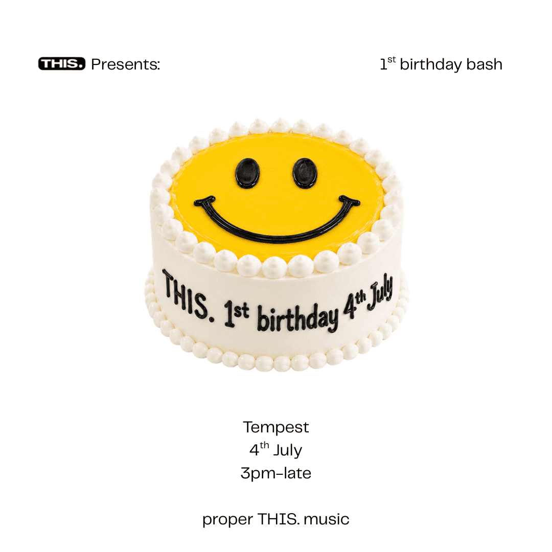 THIS. 1st Birthday Bash at The Tempest