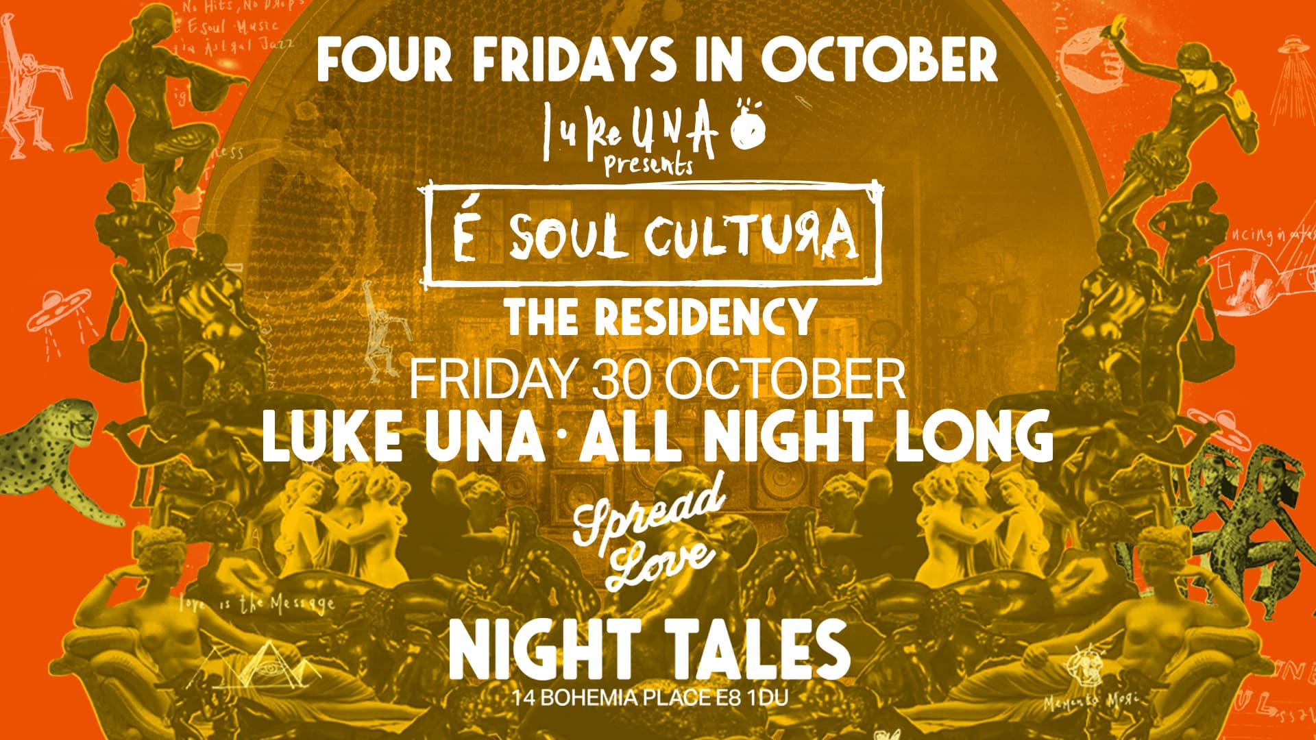 Night Tales: Luke Una (All Night Long) - The 'É Soul Cultura' Residency [4 Fridays In October] at Night Tales