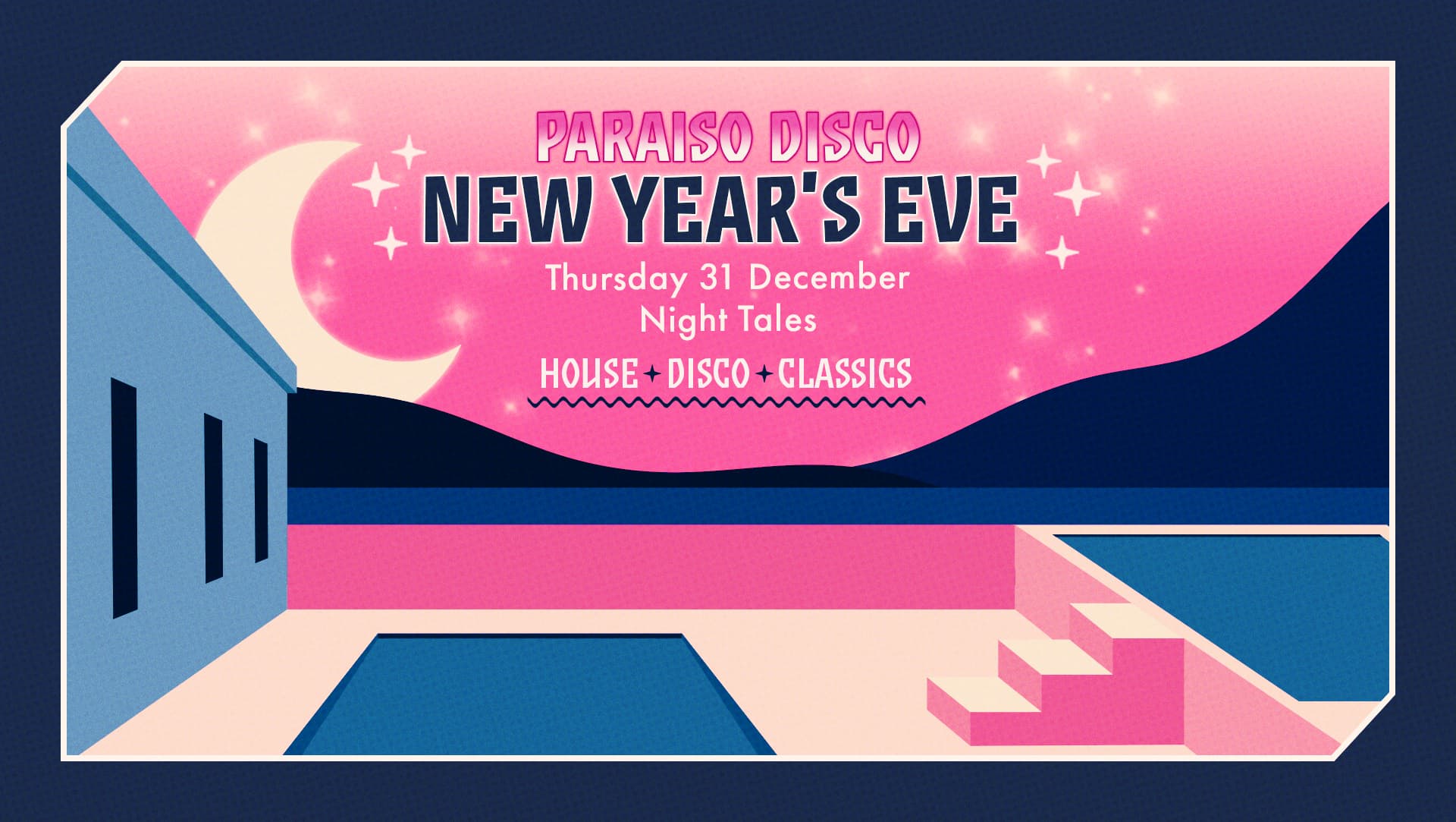 Paraiso NYE: The Biggest Disco at Night Tales