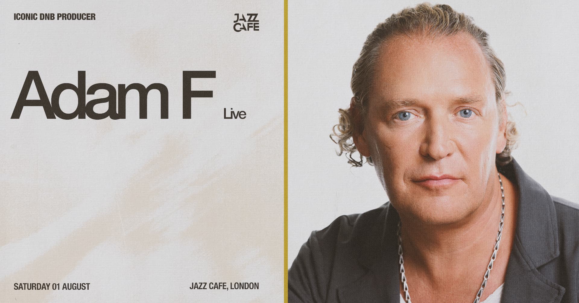 Adam F (Live) at The Jazz Cafe