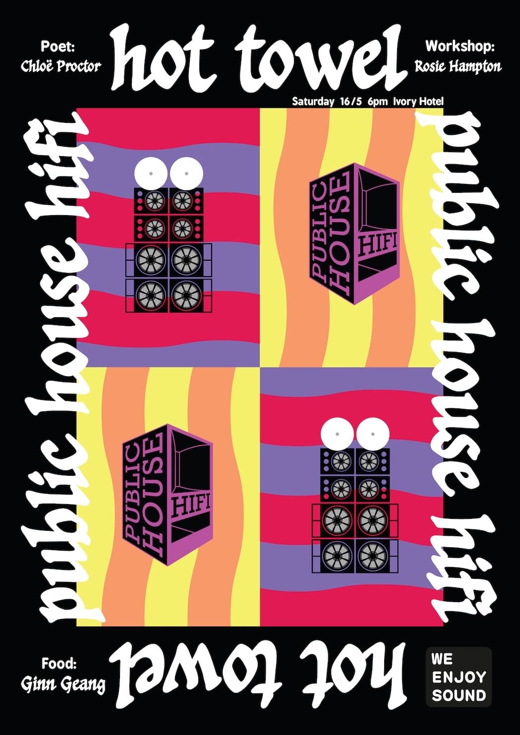 Hot Towel with Public House HiFi, Chloë Proctor, Rosie Hampton, Ginn Geang & We Enjoy Sound at The Ivory Hotel