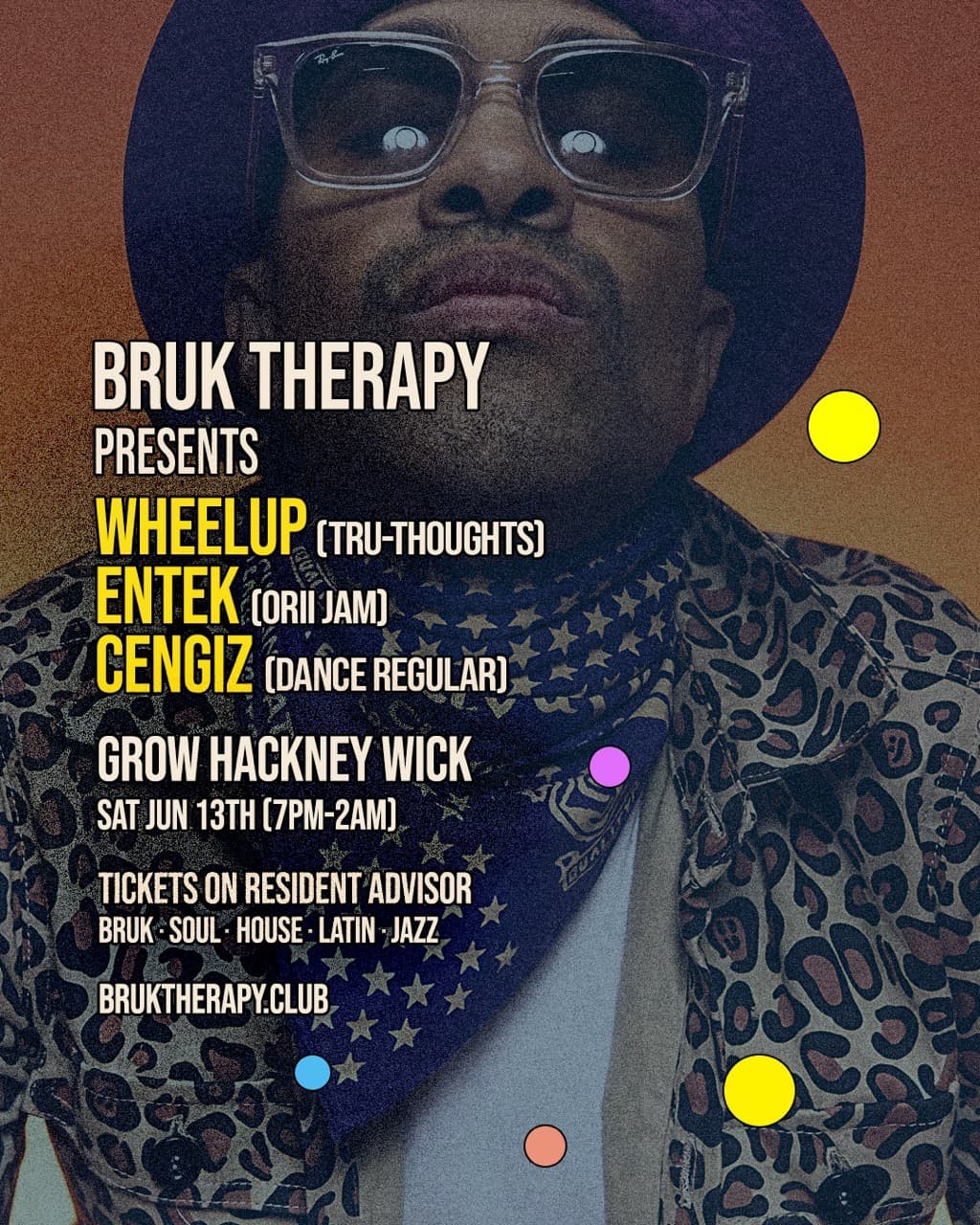 Bruk Therapy: WheelUP // Entek // Cengiz at Grow