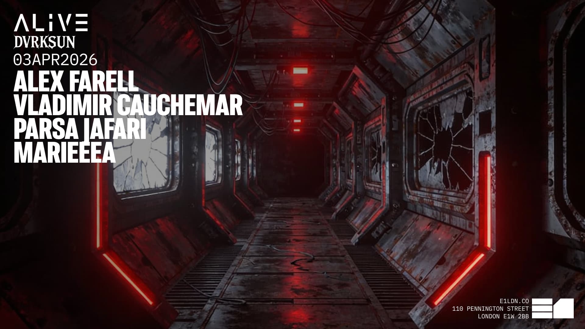 ALIVE: Alex Farell, Vladimir Cauchemar & Parsa Jafari at E1