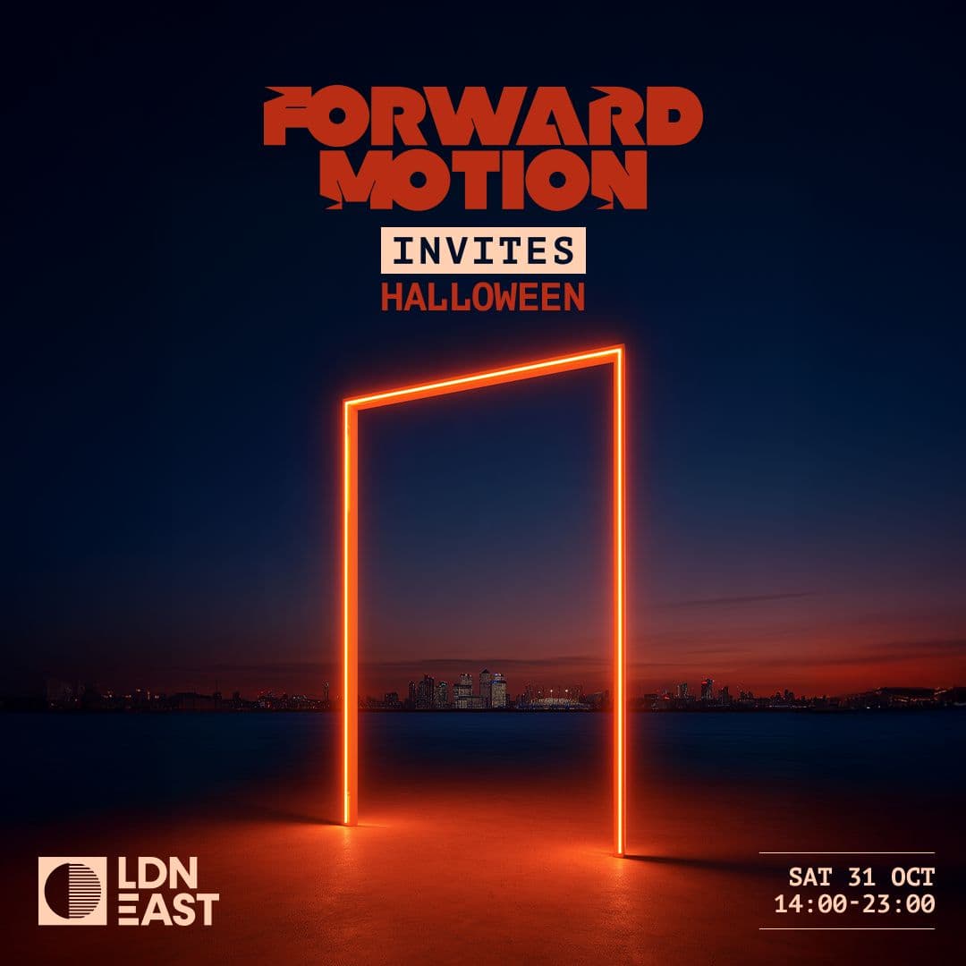 Forward Motion Invites Halloween at LDN EAST