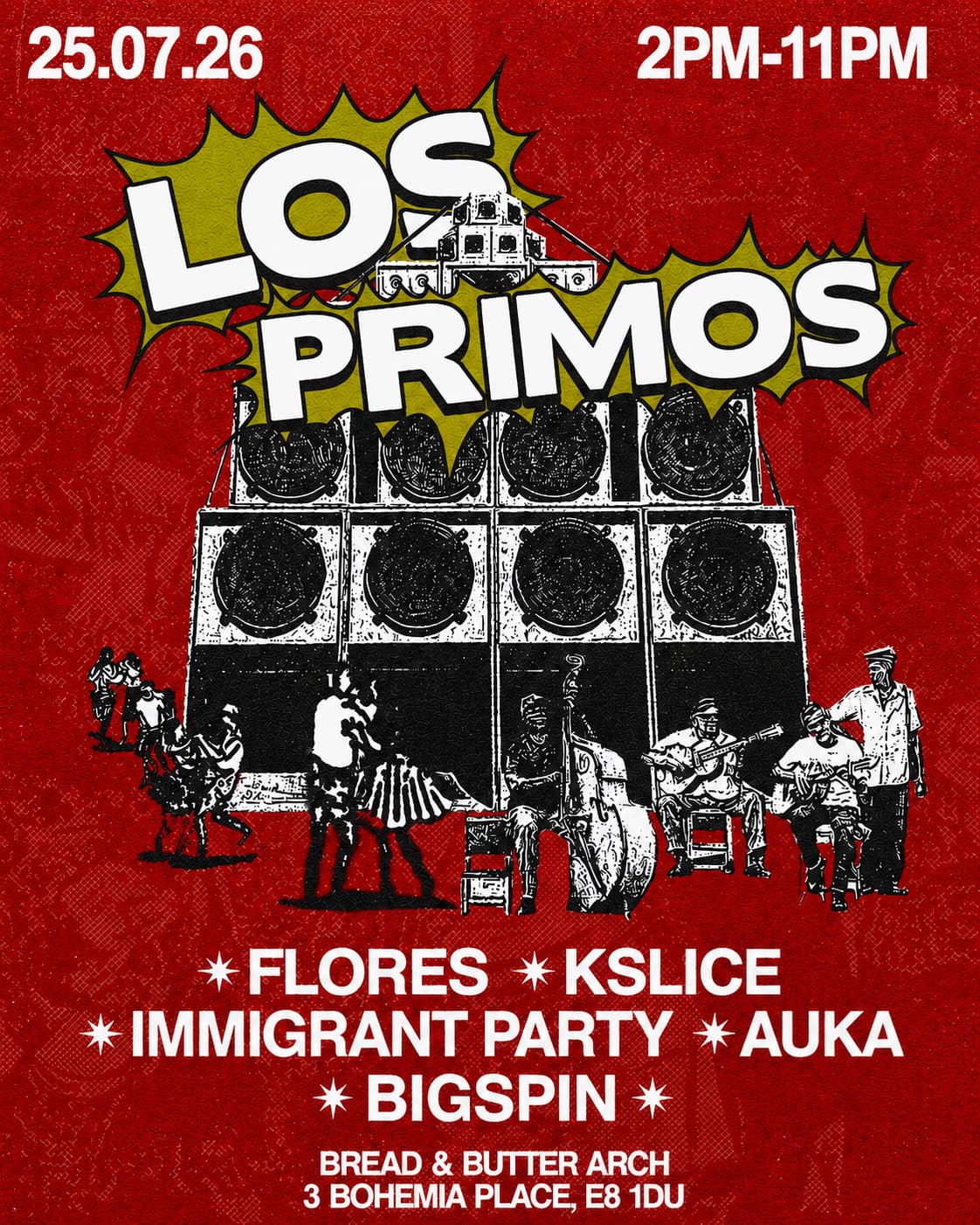 Los Primos III - Day Party - AUKA, Immigrant Party, BIGSPIN, K-SLICE, Flores