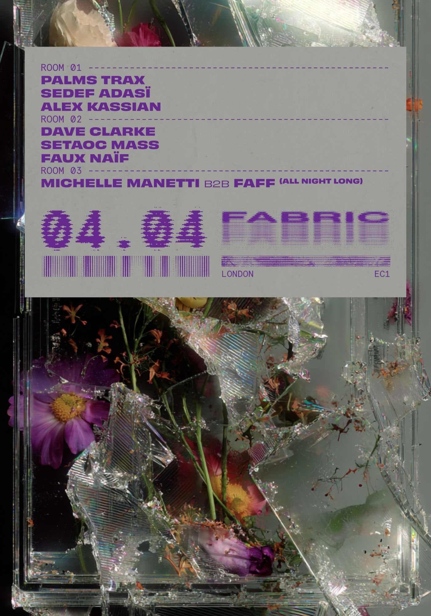 fabric: Palms Trax, Sedef Adasï, Alex Kassian, Dave Clarke, Setaoc Mass, Michelle Manetti, FAFF at FabricXX