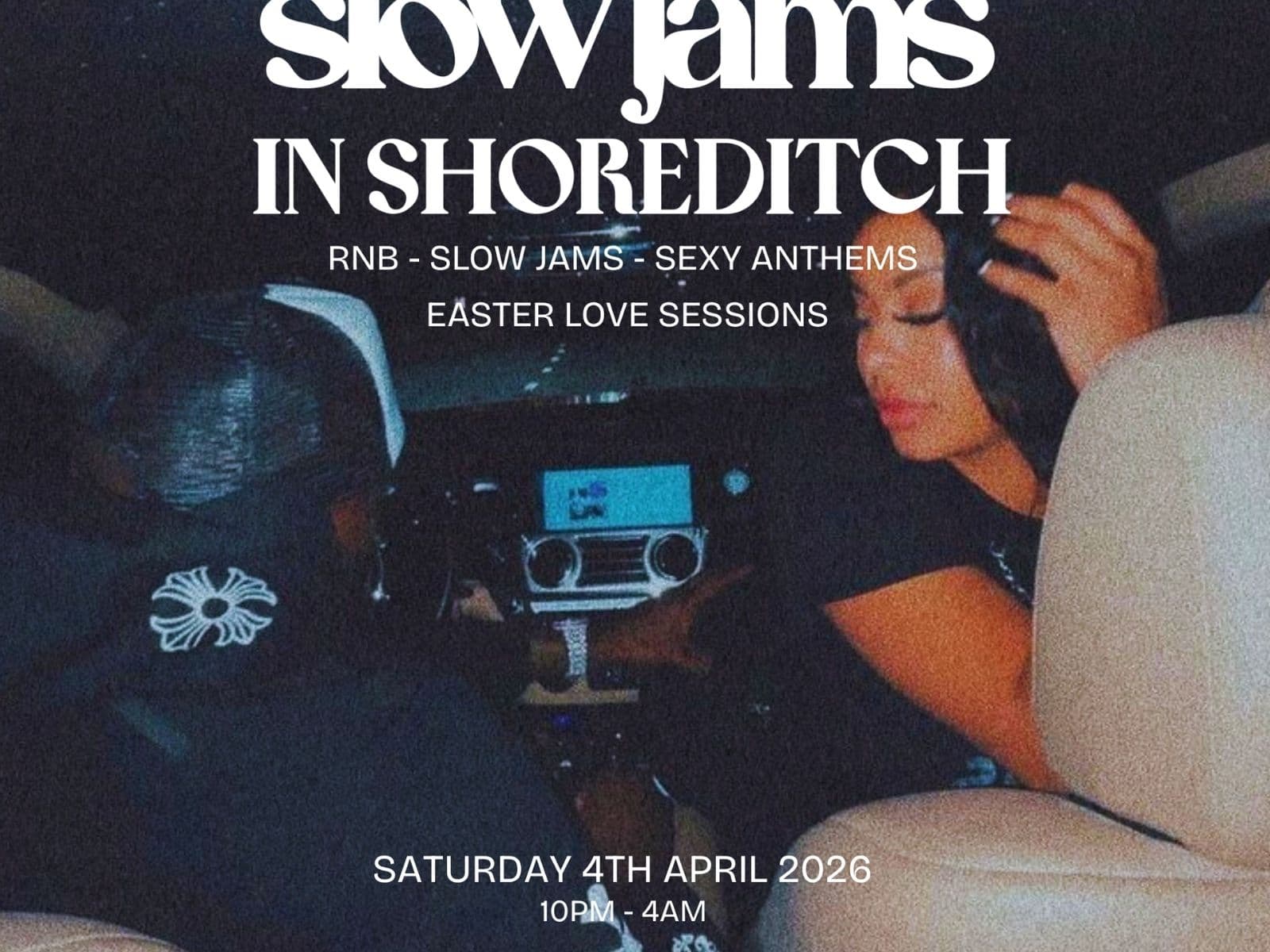 SLOW JAMS in SHOREDITCH - For the Lovers & Vibers at Trapeze Bar, London