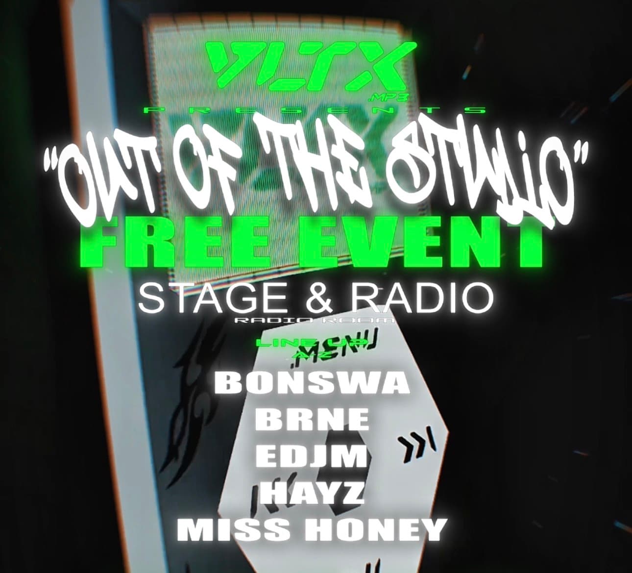 VLTX.MP3 'OUT OF THE STUDIO' FREE EVENT