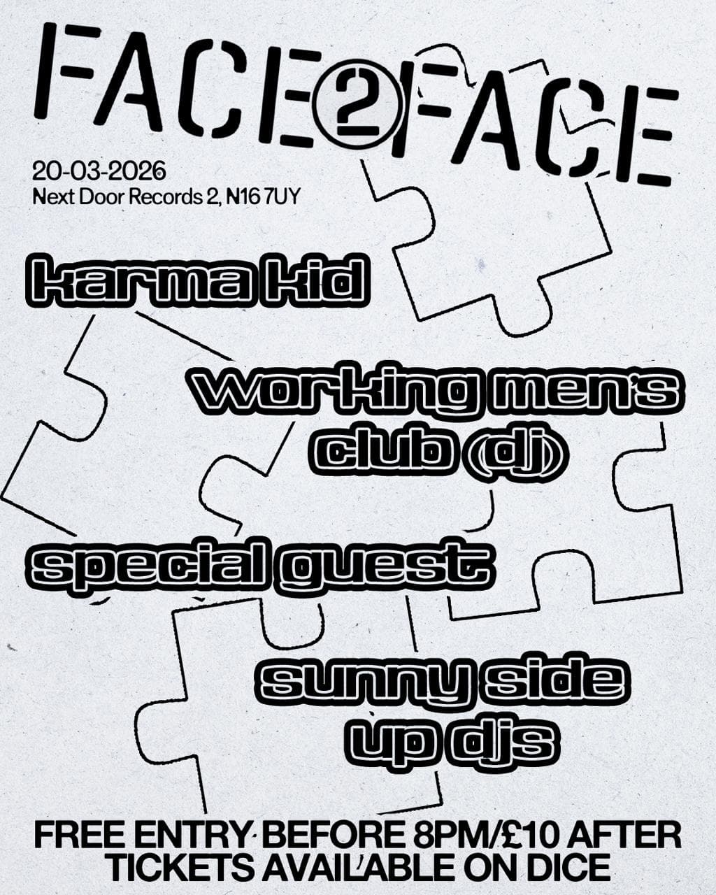 Karma Kid presents: FACE 2 FACE at Next Door Records Two