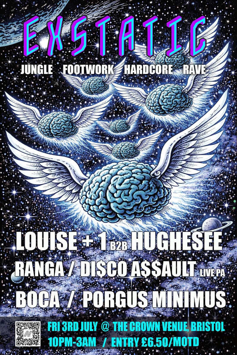 EXSTATIC: LOUISE+1, HUGHESEE, Di$CO A$$AULT, RANGA (JANGALA), PORGUS & BOCA at The Crown Bristol