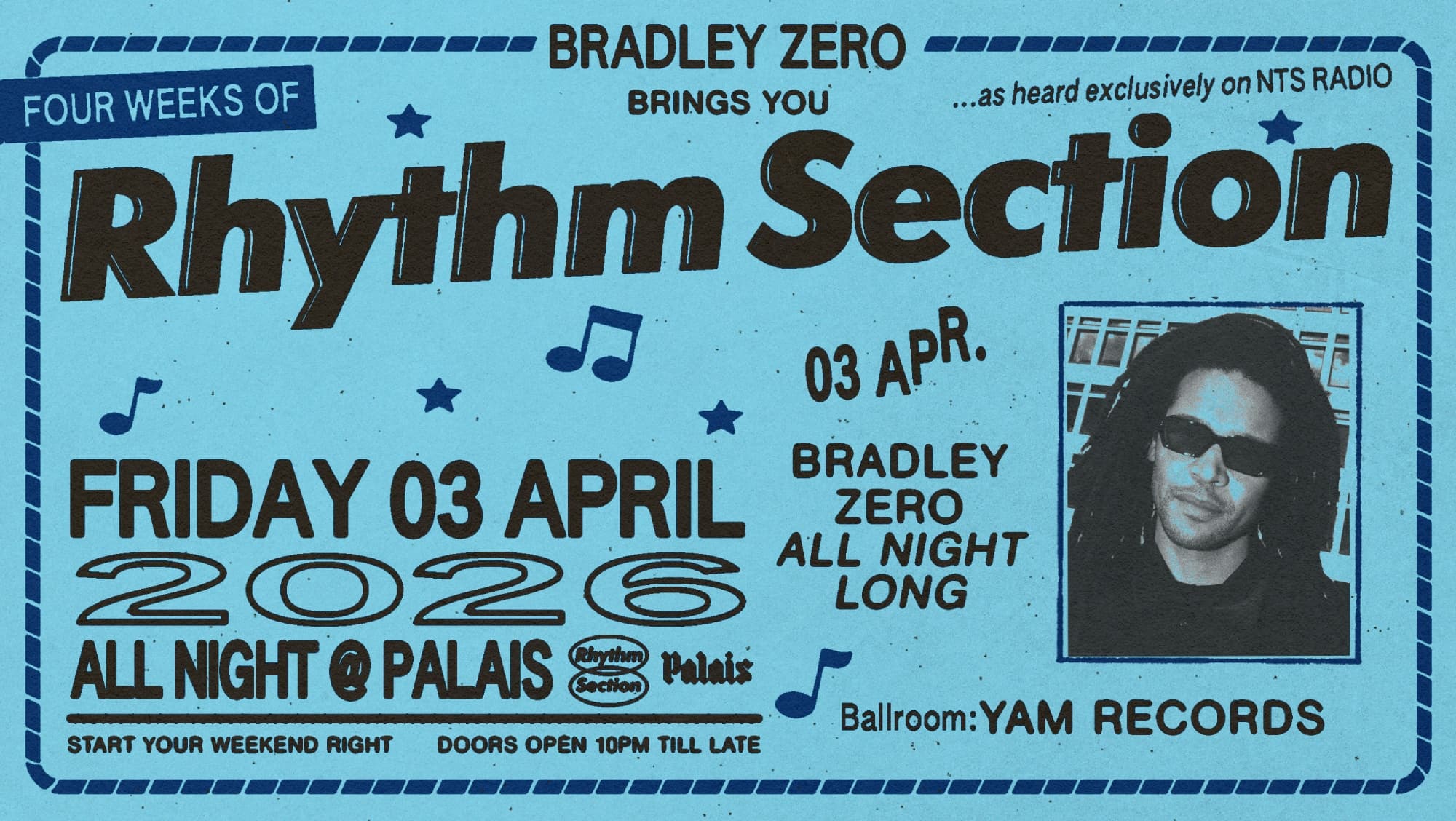 Palais: Bradley Zero (All Night Long) - 4 Fridays of Rhythm Section at Palais