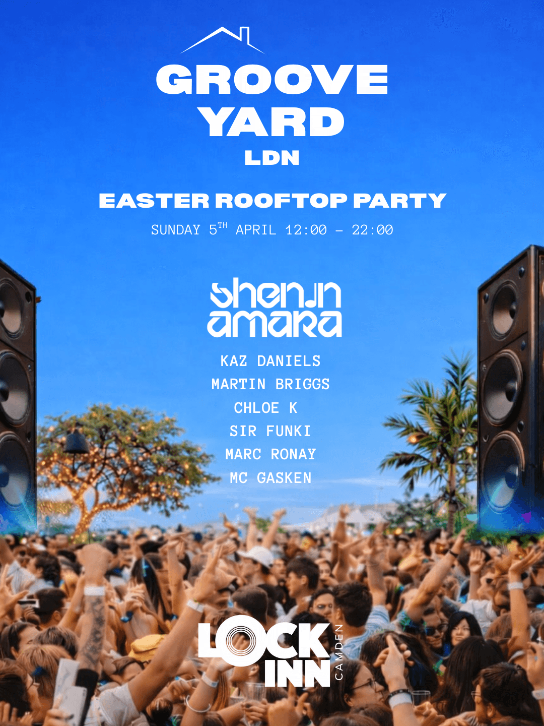 Groove Yard LDN EASTER ROOFTOP PARTY at The Lock Inn Camden