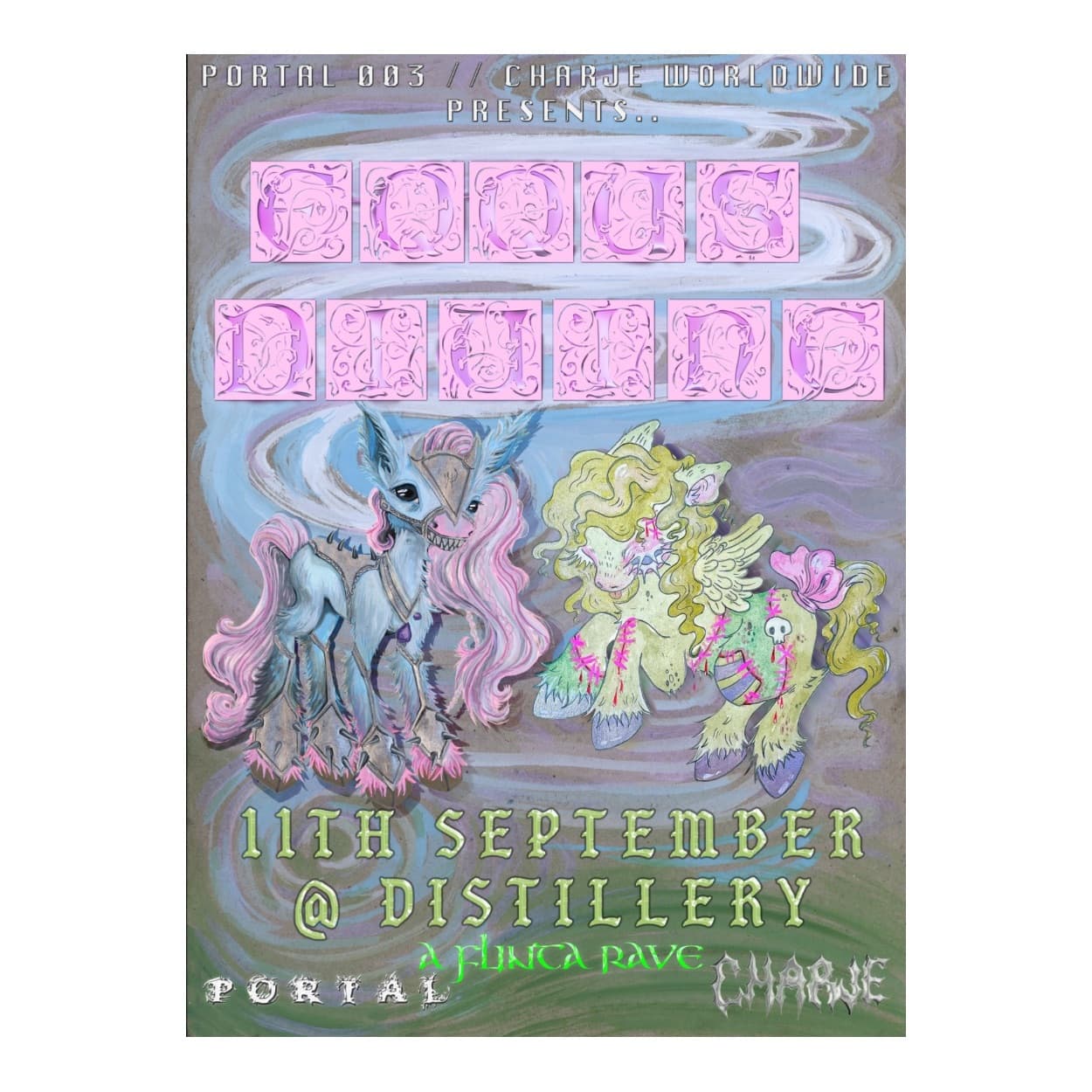 CHARJE X P0RTAL: EQUUS DIVINE at The Distillery N17