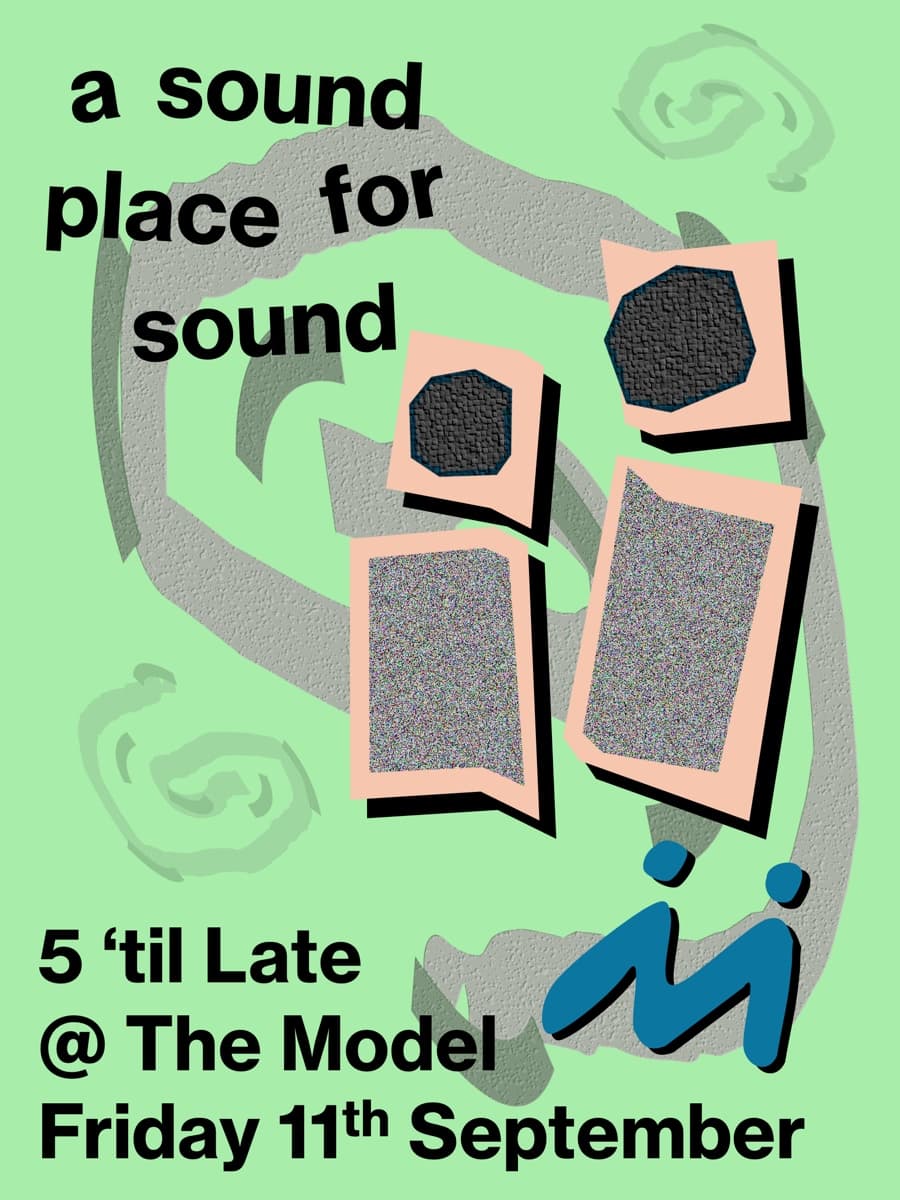 A Sound Place For Sound at The Model