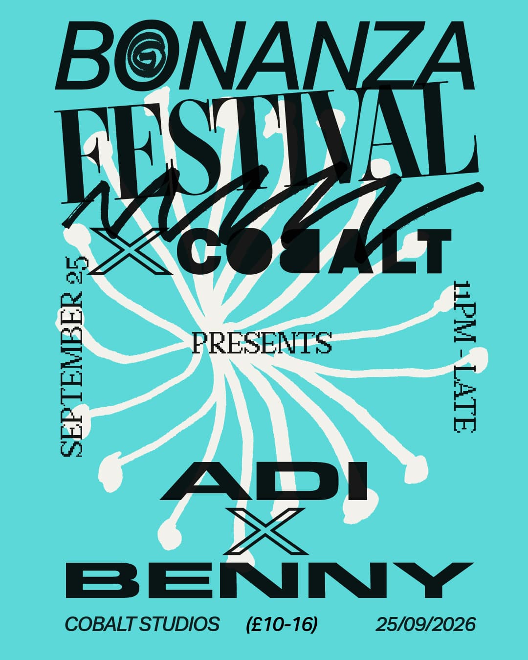 Bonanza Festival Showcase: Adi X Benny — All Night Long  at Cobalt Studios
