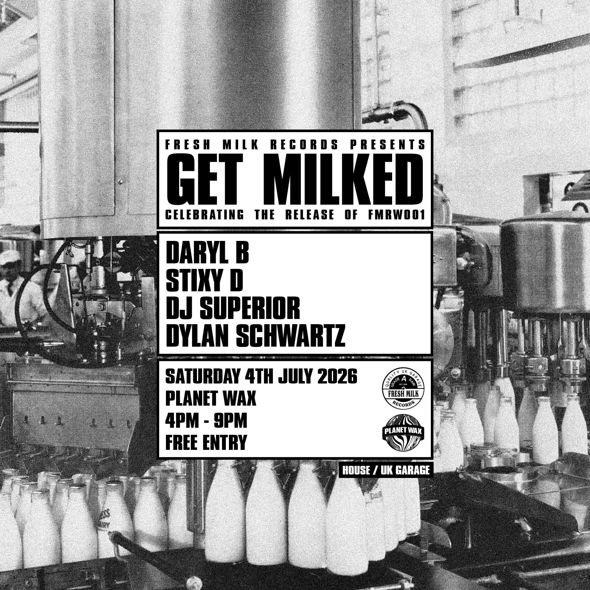 Fresh Milk Records presents Get Milked at Planet Wax