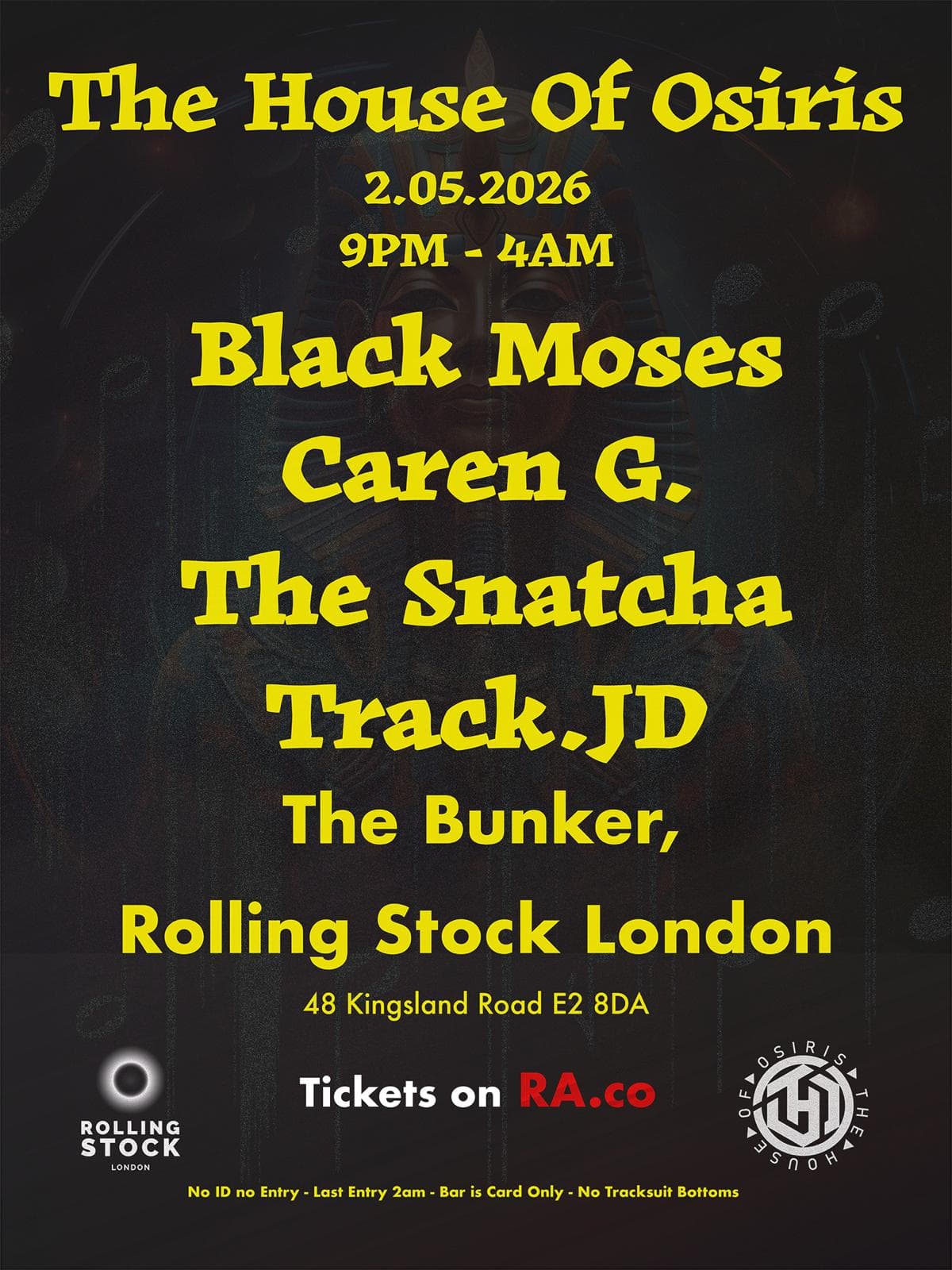The House Of Osiris presents: at Rolling Stock