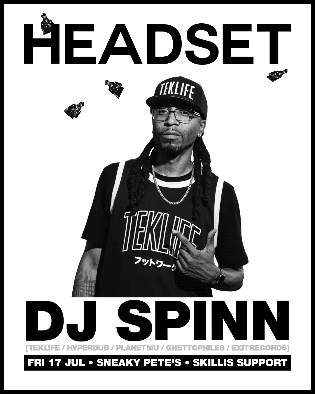 Headset with DJ Spinn (Hyperdub/Teklife) at Sneaky Pete's