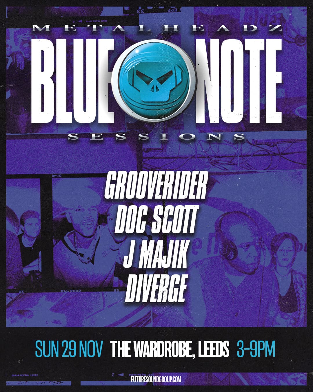 Metalheadz Blue Note Sessions - Grooverider, Doc Scott, J Majik & Diverge at The Wardrobe Leeds