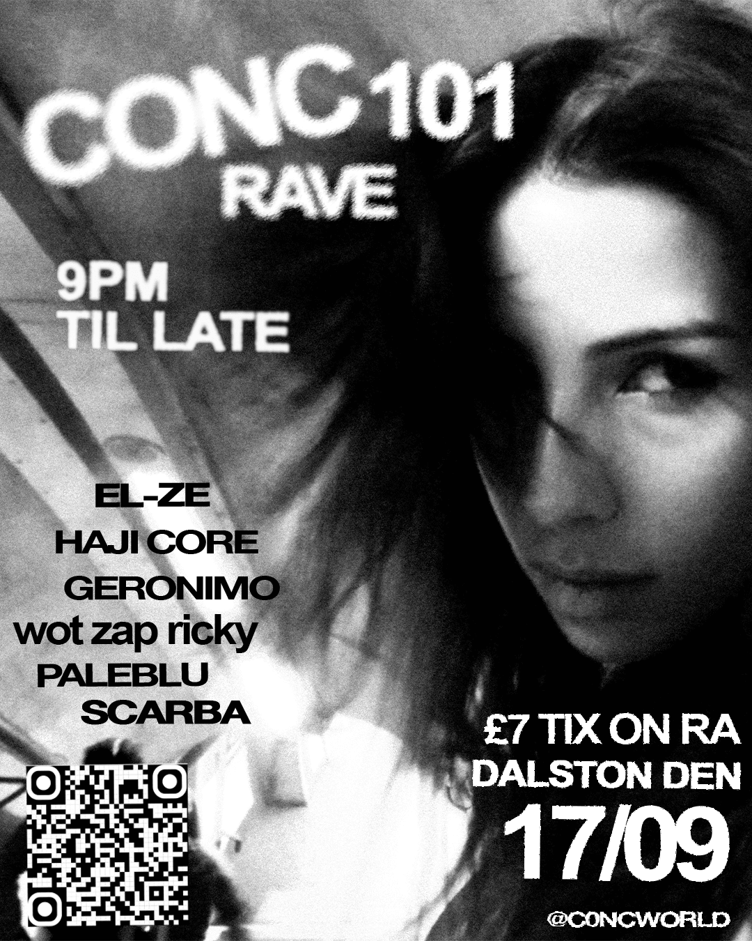 CONC 101 at Dalston Den